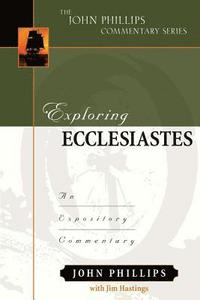 bokomslag Exploring Ecclesiastes  An Expository Commentary