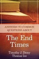 bokomslag Answers to Common Questions About the End Times