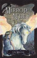 L.k. Malone, L. K. Malone, L K Malone - Mirror of N`de – A Novel, Häftad