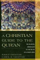 bokomslag A Christian Guide to the Qur'an