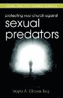 bokomslag Protecting Your Church Against Sexual Predators - Legal FAQs for Church Leaders