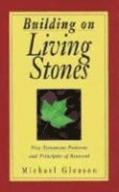 Building on Living Stones 1