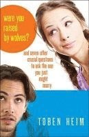 bokomslag Were You Raised by Wolves? - And Seven Other Crucial Questions to Ask the One You Just Might Marry