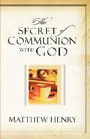 bokomslag The Secret of Communion with God
