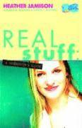 Heather Jamison, Brian Jamison, Henry J. Rogers, Henry J Rogers - Real Stuff – A Survivor`s Guide, Häftad