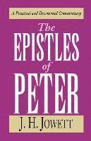 John Henry Jowett - Epistles of Peter, Häftad
