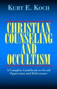 bokomslag Christian Counselling and Occultism