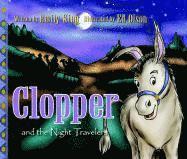 Emily King, Ed Olson - Clopper and the Night Travelers, Inbunden