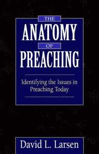 bokomslag Anatomy of Preaching
