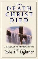 bokomslag The Death Christ Died