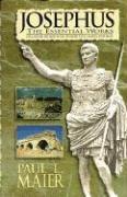 Flavius Josephus, Paul L. Maier, Paul L. Maier, Paul L Maier - Josephus: The Essential Works, Inbunden