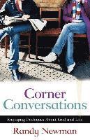 bokomslag Corner Conversations â¿¿ Engaging Dialogues About God And Life