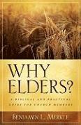 Why Elders? 1