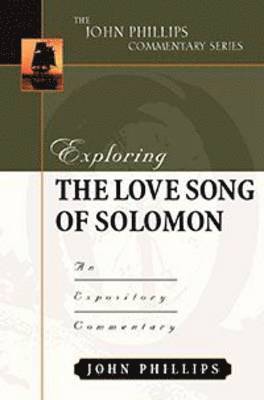 bokomslag Exploring the Love Song of Solomon