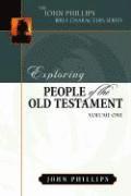 John Phillips - Exploring People of the Old Testament, Inbunden