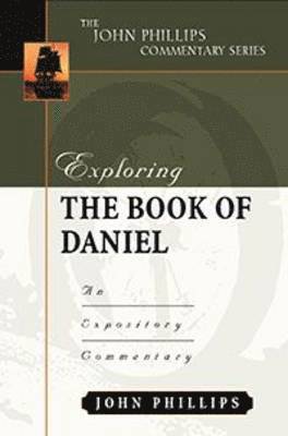 bokomslag Exploring the Book of Daniel