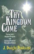 bokomslag Thy Kingdom Come