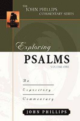 John Phillips - Exploring Psalms, Inbunden