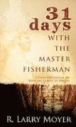 bokomslag 31 Days with the Master Fisherman