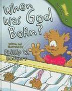 When Was God Born? 1