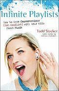 bokomslag Infinite Playlists - How to Have Conversations (Not Conflict) with Your Kids About Music