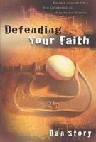 bokomslag Defending Your Faith - Reliable Answers for a New Generation of Seekers and Skeptics