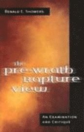 The Pre-Wrath Rapture View 1