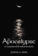 Joseph Augustus Seiss, Joseph a. Seiss, Joseph A Seiss - Apocalypse, Häftad