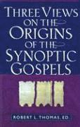 bokomslag Three Views on the Origins of the Synoptic Gospels