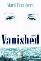 bokomslag Vanished - A Novel