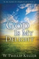 God Is My Delight 1