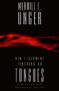 Merrill F Unger, Merrill F. Unger - New Testament Teaching on Tongues, Häftad