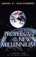 bokomslag Prophecy in the New Millennium  A Fresh Look at Future Events