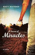 bokomslag A Season of Miracles  A Novel