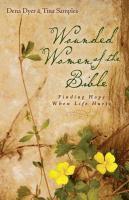 bokomslag Wounded Women of the Bible  Finding Hope When Life Hurts