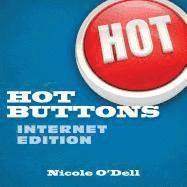 Nicole O`dell, Nicole O'Dell - Hot Buttons Internet Edition, Häftad