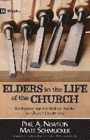 bokomslag Elders in the Life of the Church - Rediscovering the Biblical Model for Church Leadership
