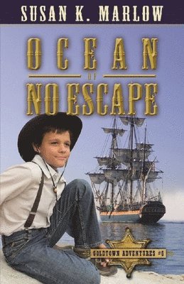 bokomslag Ocean Of No Escape (Goldtown Adventures 6)