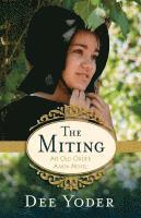 bokomslag The Miting - An Old Order Amish Novel