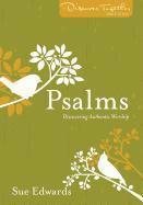 bokomslag Psalms  Discovering Authentic Worship