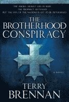 bokomslag The Brotherhood Conspiracy  A Novel