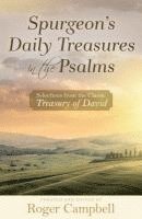 Spurgeon's Daily Treasures in the Psalms 1