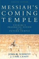 bokomslag Messiah`s Coming Temple - Ezekiel`s Prophetic Vision of the Future Temple