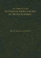 bokomslag A Commentary on the Manuscripts and Text of the New Testament