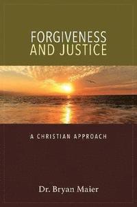 bokomslag Forgiveness and Justice