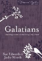 bokomslag Galatians  Discovering Freedom in Christ Through Daily Practice