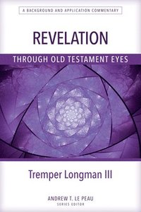 bokomslag Revelation Through Old Testament Eyes