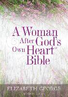 A Woman After God's Own Heart Bible