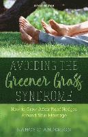 bokomslag Avoiding the Greener Grass Syndrome  How to Grow AffairProof Hedges Around Your Marriage