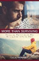 bokomslag More Than Surviving - Courageous Meditations for Men Hurting from Childhood Abuse